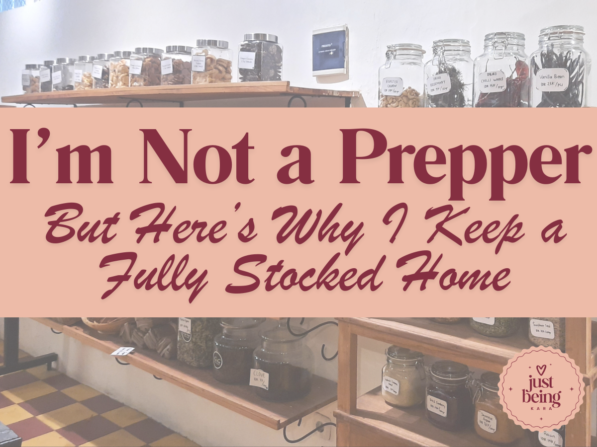 I’m Not a Prepper, But Here’s Why I Keep a Fully Stocked Home